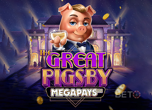 The Great Pigsby Megapays