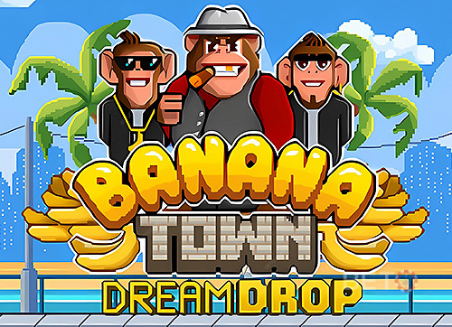 Banana Town Dream Drop