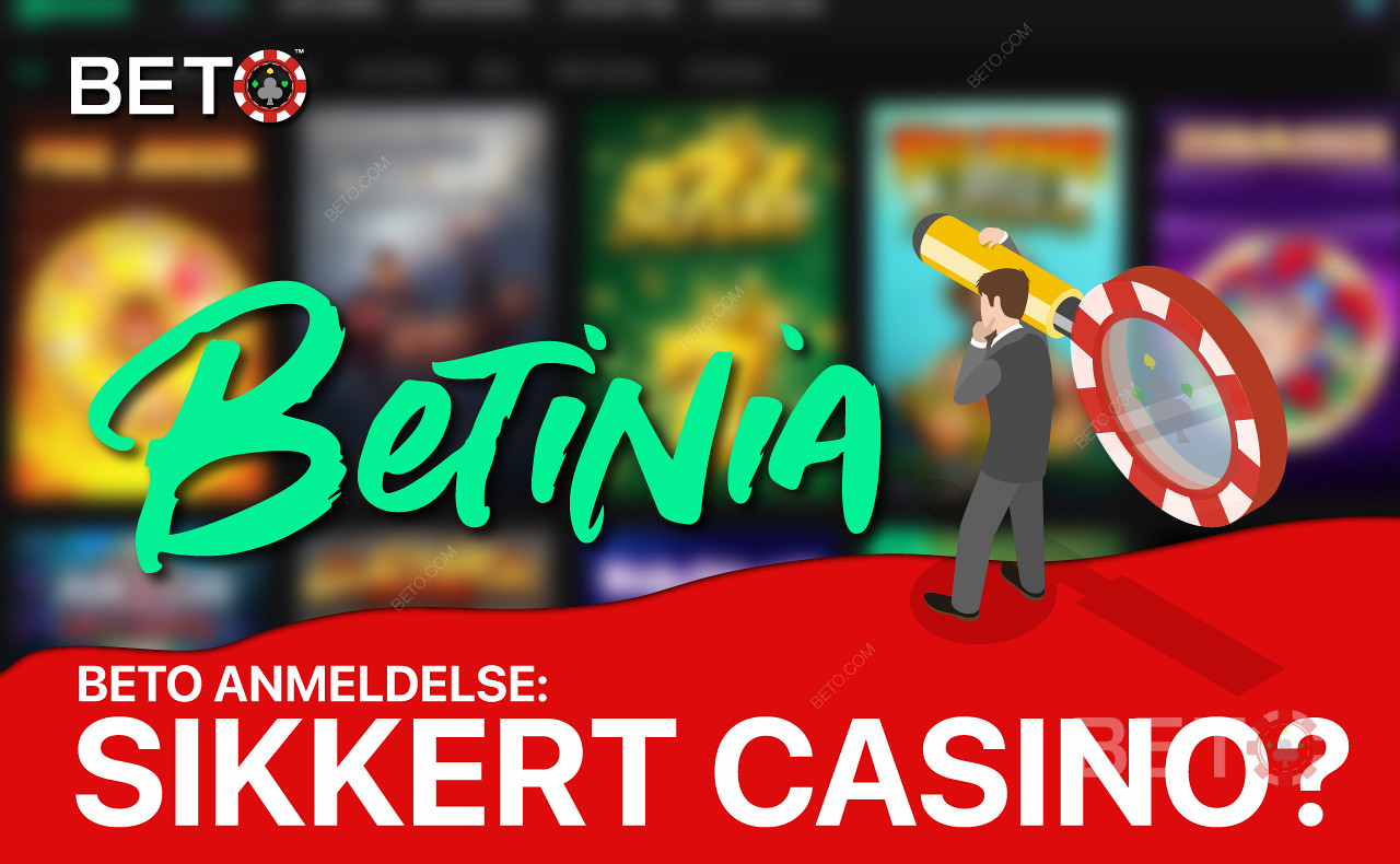 Find ud af, om Betinia Casino er legitimt eller ej.