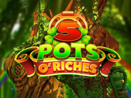 5 Pots O'Riches Demo